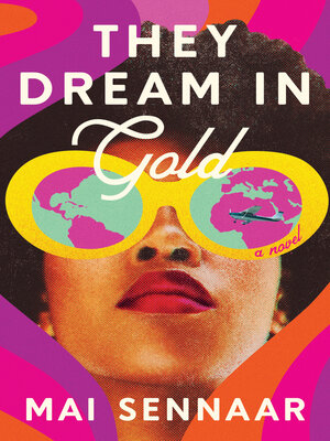 cover image of They Dream in Gold